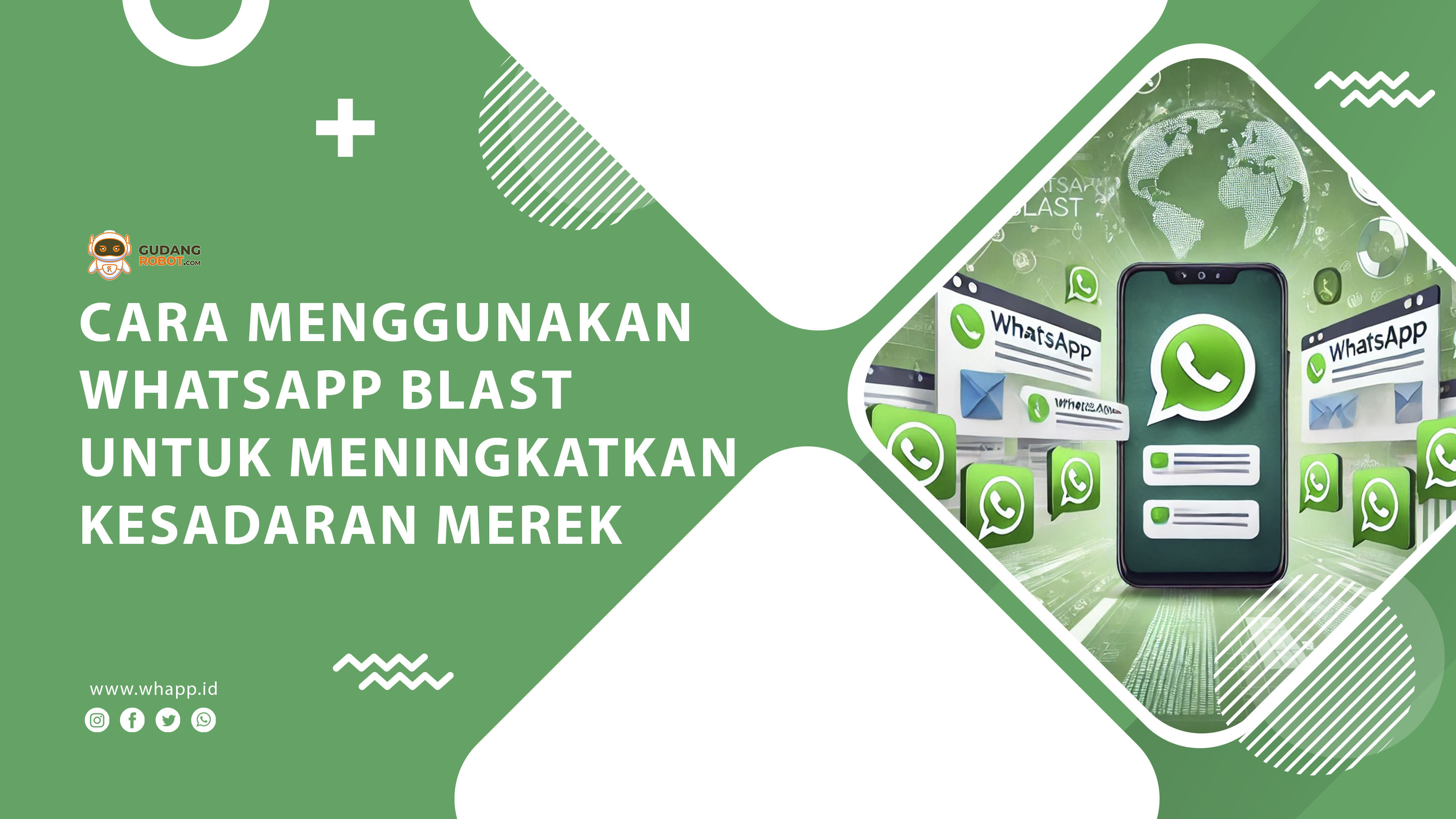 Cara Menggunakan WhatsApp Blast untuk Meningkatkan Kesadaran Merek